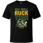 We Will Ruck You | Mens Premium Crewneck T-Shirt